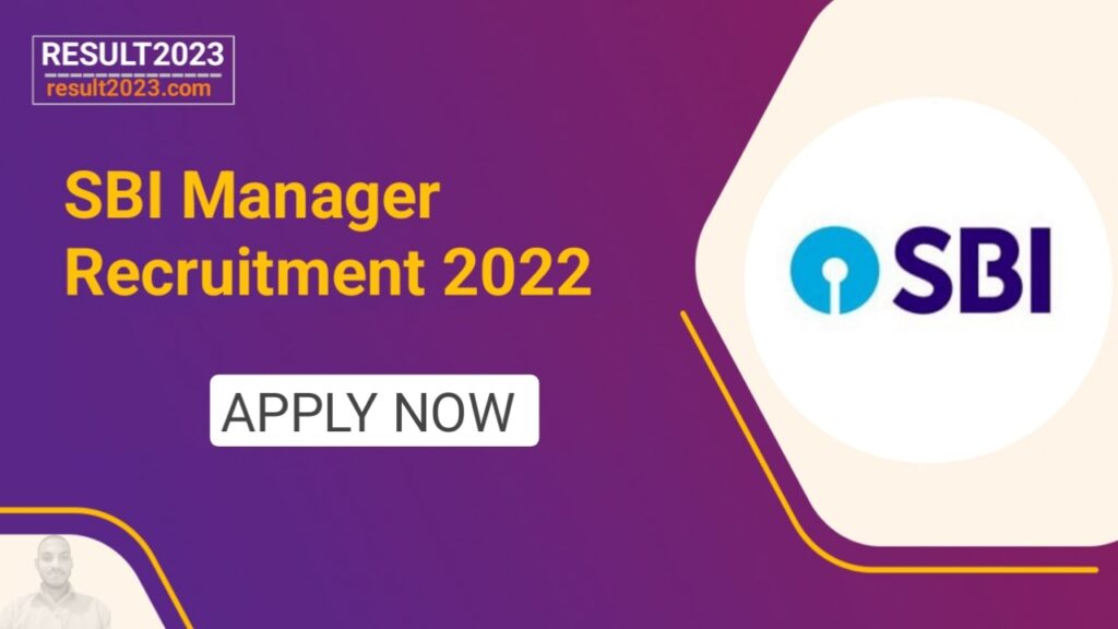 SBI Manager Recruitment 2022